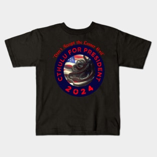 CTHULU FOR PRESIDENT 2024 TENTACLES Kids T-Shirt